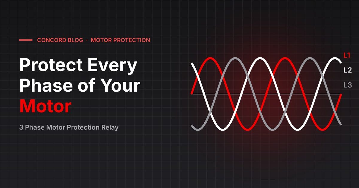 3 Phase Motor Protection Relay: Faults and How to Choose - CONCORD blog